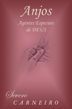 Paperback Anjos Agentes Especiais De Deus [Portuguese] Book