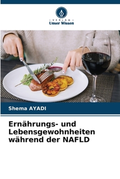 Paperback Ernährungs- und Lebensgewohnheiten während der NAFLD [German] Book