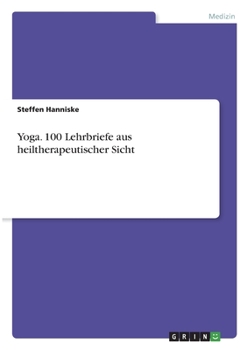 Paperback Yoga. 100 Lehrbriefe aus heiltherapeutischer Sicht [German] Book