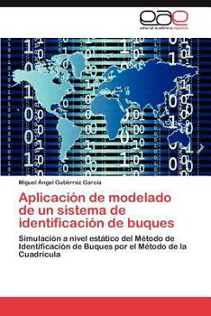 Paperback Aplicación de modelado de un sistema de identificación de buques [Spanish] Book