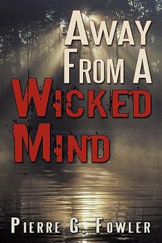 Paperback Away from a Wicked Mind Book