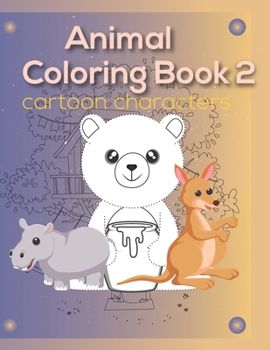 Paperback Animal coloring book 2: with cartoon characters - Coloring Book 2 - Stress Relieving - Adult Coloring - 50 Paper - 8.5 x 11 inches Book