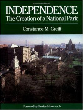 Hardcover Independence: The Creation of a National Park Book