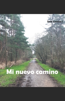 Paperback Mi nuevo camino: 1 [Spanish] Book