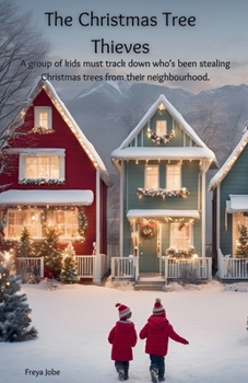 Paperback The Christmas Tree Thieves Book