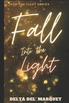 Paperback Fall Into The Light: Rihanna Farieye's Story Book