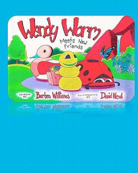 Paperback Wendy Worm Meets New Friends Book