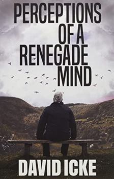Paperback Perceptions of a Renegade Mind Book