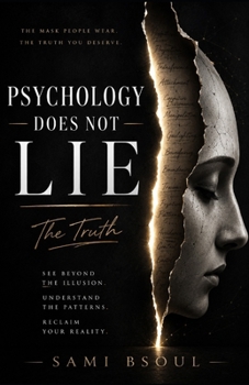 Paperback Psychology Does Not Lie: The Truth Book