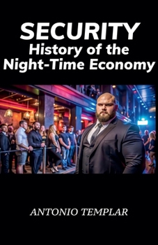 Paperback SECURITY, History of the Night-Time Economy Book