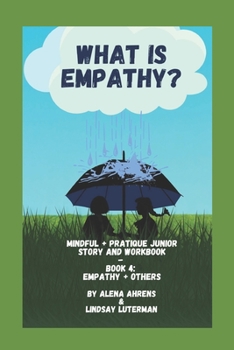 Paperback What is Empathy?: Empathy+ Others Book