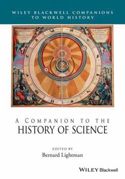 Hardcover A Companion to the History of Science Book