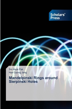 Mandelpinski Rings around Sierpinski Holes