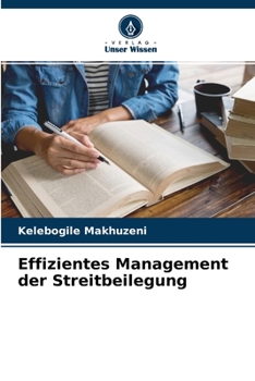 Paperback Effizientes Management der Streitbeilegung [German] Book