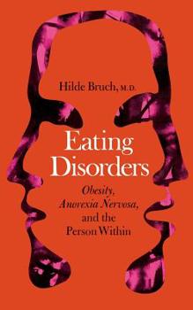 Paperback Eating Disorders: Obesity, Anorexia Nervosa, and the Person Within Book
