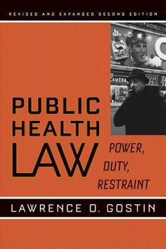 Paperback Public Health Law: Power, Duty, Restraint Book