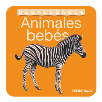 Hardcover Libro Desplegable. Animales Bebés [Spanish] Book