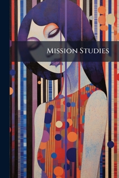 Paperback Mission Studies: Woman's Work in Foreign Lands, Volumes 29-30 Book