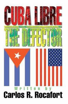 Paperback Cuba Libre--The Defector Book