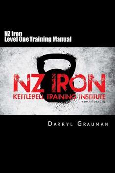 Paperback NZ Iron L1 Training Manual: Kettlebell Training Manual Book