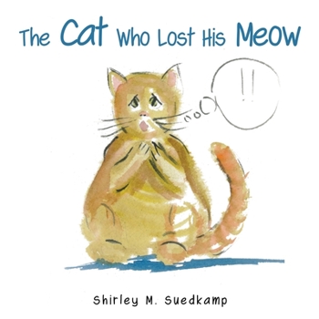 Paperback The Cat Who Lost His Meow Book