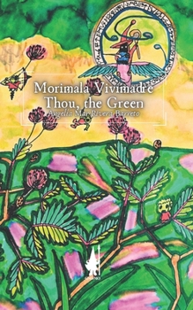 Paperback Morimala Vivímadre / Thou, the Green [Spanish] Book