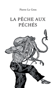 Paperback La pêche aux péchés [French] Book