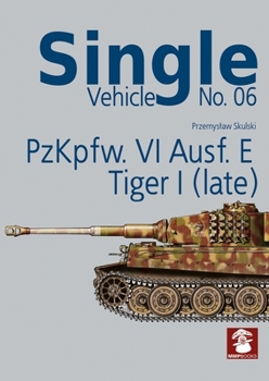 Paperback Pzkpfw. VI Ausf. E Tiger I (Late) Book