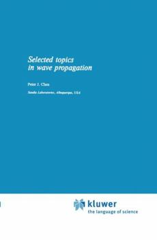 Selected Topics in Wave Propagation (Mechanics of Continua)