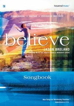 Paperback Believe - Jason Breland: Live with the North Mobile Worship Choir Book