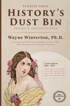 Paperback Stories from History's Dust Bin, Volume 2: Second Edition Book