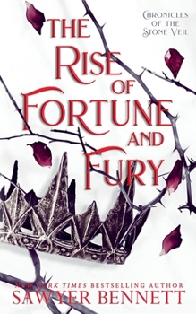 The Rise of Fortune and Fury - Book #5 of the Chronicles of the Stone Veil