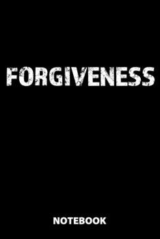 Forgiveness Notebook: 100 Dotted Pages | 6X9 Inches | Sketchbook | Diary | Journal | For Men And Women | Christmas Or Birthday Gift For Him And Her | Funny Gift Idea | For Office | For School