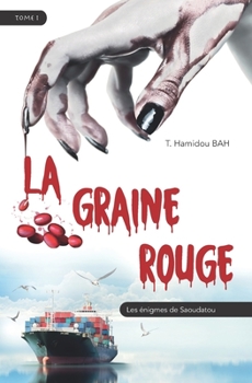 Paperback La graine rouge [French] Book