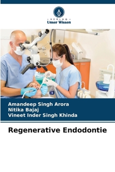 Regenerative Endodontie (German Edition)