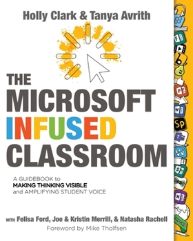 Paperback The Microsoft Infused Classroom Book