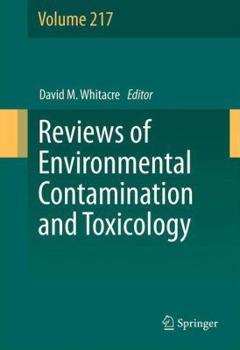 Paperback Reviews of Environmental Contamination and Toxicology Volume 217 Book