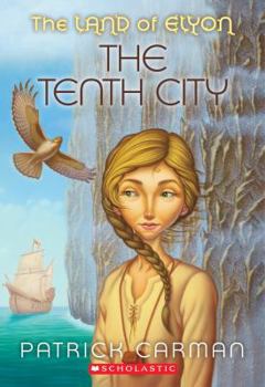 Paperback The Land of Elyon #3: Tenth City Book