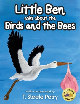 Paperback Little Ben asks about the Birds and the Bees Book