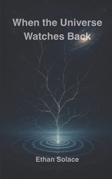 Paperback When the Universe Watches Back Book