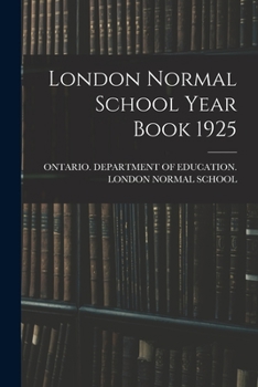 Paperback London Normal School Year Book 1925 Book