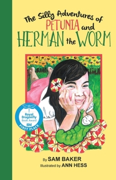 Paperback The Silly Adventures of Petunia and Herman the Worm [Large Print] Book