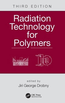Hardcover Radiation Technology for Polymers Book