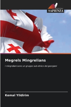 Paperback Megrels Mingrelians [Italian] Book