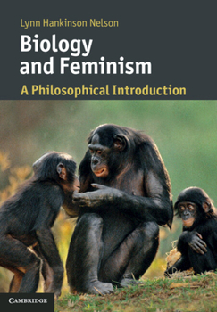 Paperback Biology and Feminism: A Philosophical Introduction Book