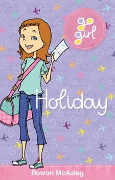Go Girl: Holiday - Book  of the Go Girl!