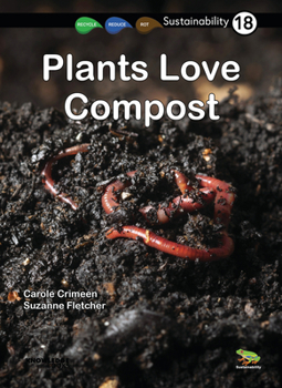 Paperback Plants Love Compost: Book 18 Book
