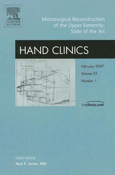 Hardcover Microvascular Reconstruction of the Hand, an Issue of Hand Clinics: Volume 23-1 Book