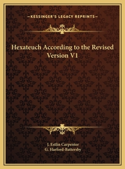 Hardcover Hexateuch According to the Revised Version V1 Book