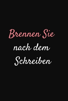 Paperback burn after writing deutsch: burn after writing book -neue Edition [German] Book